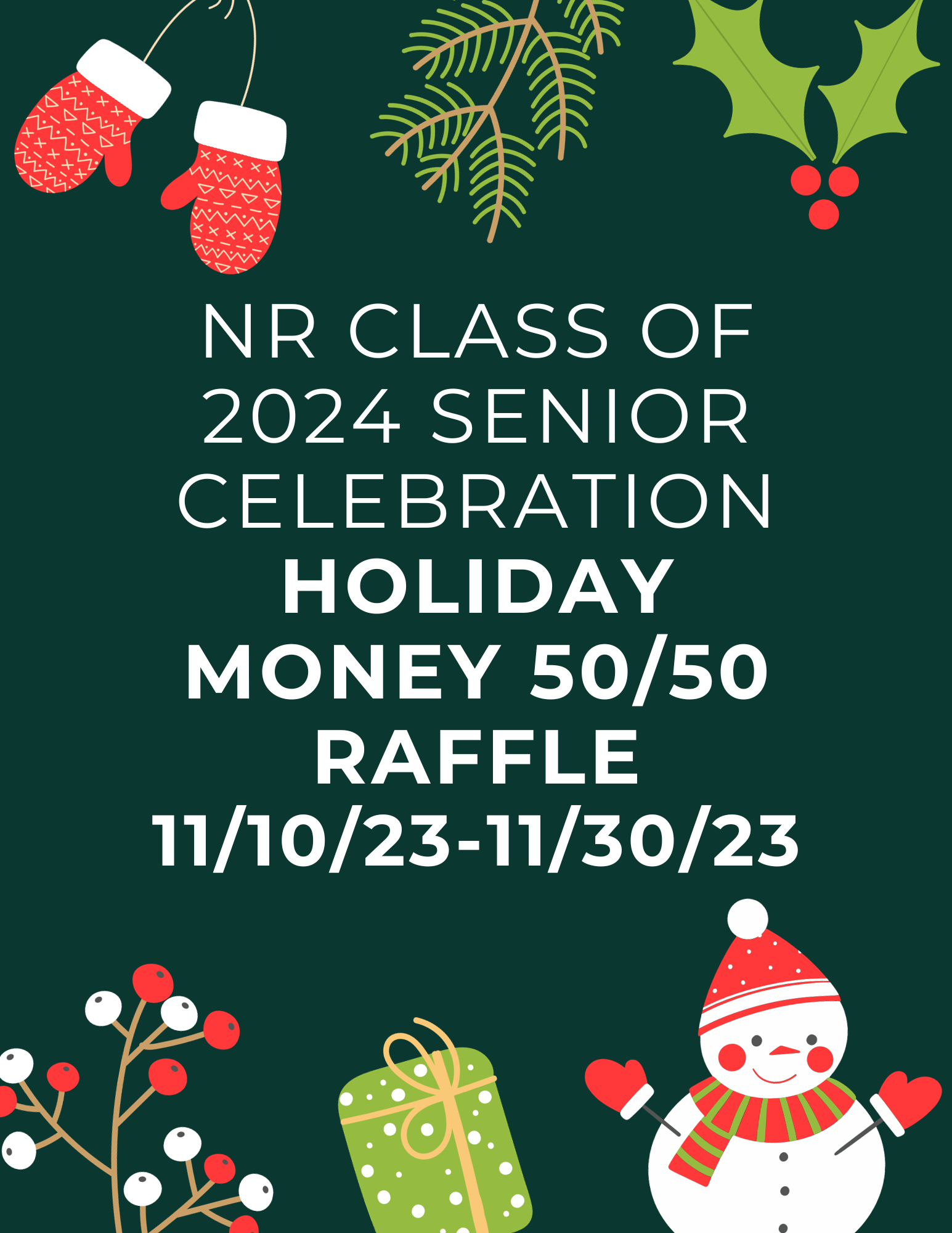 Holiday Money 50/50 Raffle to Support the NR Class of 2024 Senior Celebration | NRHS Ranger Parent Club